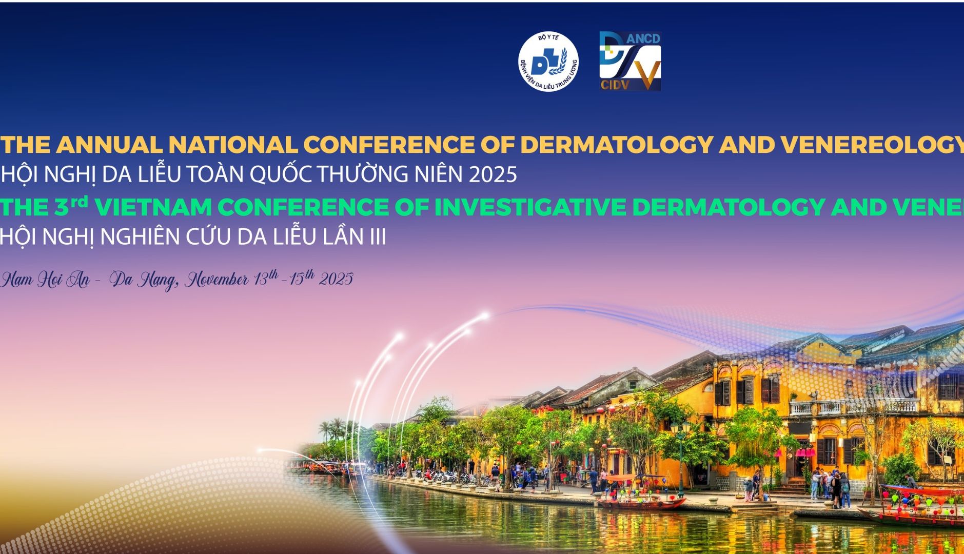 DƯỢC MỸ PHẨM SEN VÀNG TIẾP TỤC ĐỒNG HÀNH CÙNG HỘI NGHỊ DA LIỄU TOÀN QUỐC THƯỜNG NIÊN 2025 DIỄN RA TẠI NAM HỘI AN